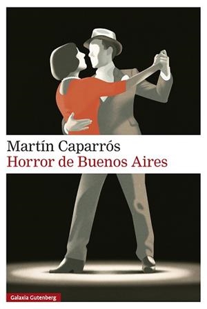 HORROR DE BUENOS AIRES | 9791388019593 | CAPARRÓS, MARTÍN | Llibreria Aqualata | Comprar llibres en català i castellà online | Comprar llibres Igualada