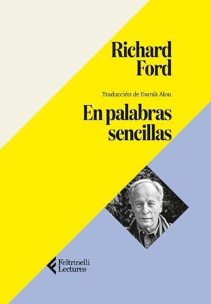 EN PALABRAS SENCILLAS | 9791388111037 | FORD, RICHARD | Llibreria Aqualata | Comprar libros en catalán y castellano online | Comprar libros Igualada