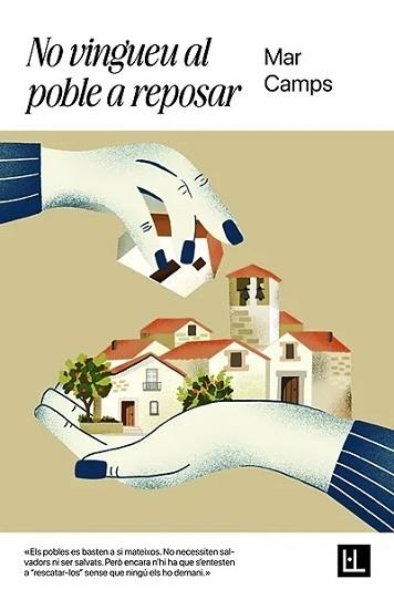 NO VINGUEU AL POBLE A REPOSAR | 9791399079067 | CAMPS MORA, MAR | Llibreria Aqualata | Comprar libros en catalán y castellano online | Comprar libros Igualada