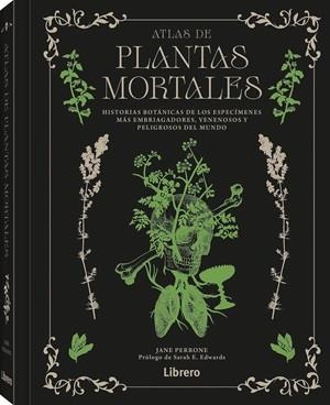 ATLAS DE PLANTAS MORTALES | 9789464992328 | PERRONE, JANE | Llibreria Aqualata | Comprar llibres en català i castellà online | Comprar llibres Igualada