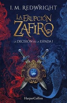 ERUPCIÓN ZAFIRO, LA | 9788410646100 | REDWRIGHT, I. M. | Llibreria Aqualata | Comprar llibres en català i castellà online | Comprar llibres Igualada