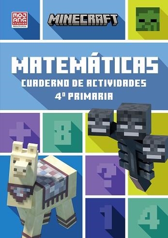 MINECRAFT OFICIAL: CUADERNO DE ACTIVIDADES, MATEMÁTICAS 4.º PRIMARIA | 9788410645868 | MOJANG AB | Llibreria Aqualata | Comprar llibres en català i castellà online | Comprar llibres Igualada