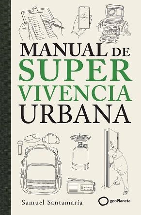 MANUAL DE SUPERVIVENCIA URBANA | 9788408319290 | SANTAMARÍA, SAMUEL | Llibreria Aqualata | Comprar llibres en català i castellà online | Comprar llibres Igualada