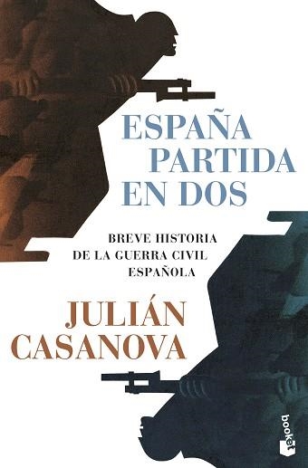 ESPAÑA PARTIDA EN DOS | 9788491998877 | CASANOVA, JULIÁN | Llibreria Aqualata | Comprar llibres en català i castellà online | Comprar llibres Igualada