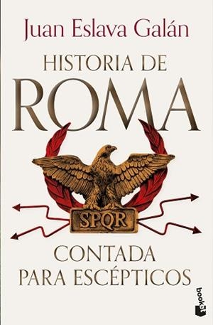 HISTORIA DE ROMA CONTADA PARA ESCÉPTICOS | 9788408319849 | ESLAVA GALÁN, JUAN | Llibreria Aqualata | Comprar llibres en català i castellà online | Comprar llibres Igualada