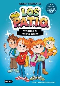 PATIO 1, LOS.  EL MISTERIO DE LA CARTA DORADA | 9788408320289 | MORATÓ GARCÍA, ANNA / APARICIO MARCOS, NÚRIA | Llibreria Aqualata | Comprar llibres en català i castellà online | Comprar llibres Igualada