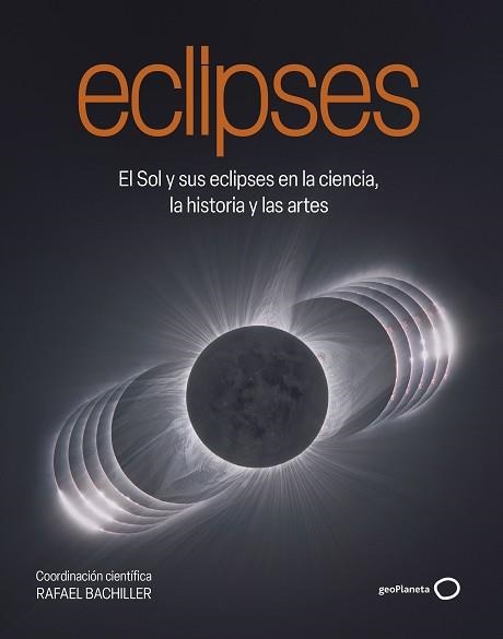 ECLIPSES | 9788408320548 | BACHILLER, RAFAEL | Llibreria Aqualata | Comprar libros en catalán y castellano online | Comprar libros Igualada
