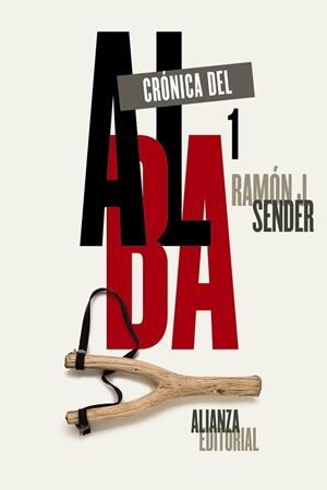 CRÓNICA DEL ALBA, 1 | 9788491044895 | SENDER, RAMÓN J. | Llibreria Aqualata | Comprar llibres en català i castellà online | Comprar llibres Igualada