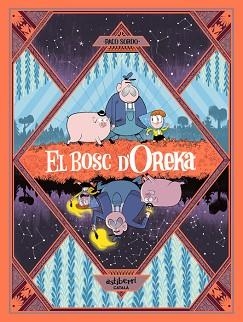 BOSC D’OREKA 1, EL. UNA LLARGA NIT | 9788410332966 | SORDO, PACO | Llibreria Aqualata | Comprar llibres en català i castellà online | Comprar llibres Igualada