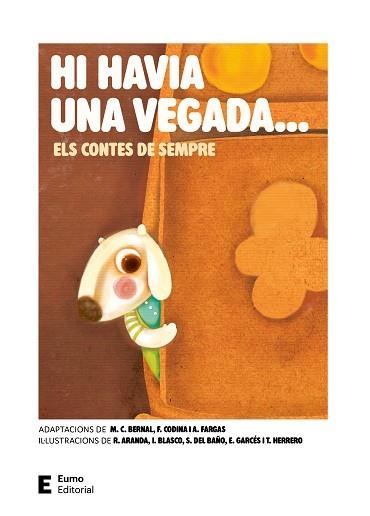 HI HAVIA UNA VEGADA... ELS CONTES DE SEMPRE | 9788497668996 | BERNAL CREUS, M. CARME / CODINA VALLS, FRANCESC / FARGAS RIERA, ASSUMPTA | Llibreria Aqualata | Comprar llibres en català i castellà online | Comprar llibres Igualada