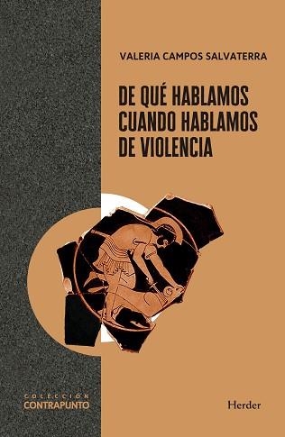 DE QUÉ HABLAMOS CUANDO HABLAMOS DE VIOLENCIA | 9788425454004 | CAMPOS SALVATERRA, VALERIA | Llibreria Aqualata | Comprar llibres en català i castellà online | Comprar llibres Igualada