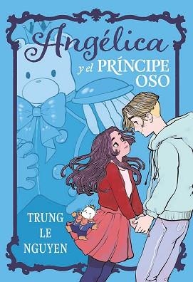 ANGELICA Y EL PRINCIPE OSO | 9788467981735 | TRUNG LE NGUYEN | Llibreria Aqualata | Comprar libros en catalán y castellano online | Comprar libros Igualada