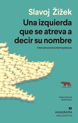 UNA IZQUIERDA QUE SE ATREVA A DECIR SU NOMBRE | 9788433949691 | ŽIŽEK, SLAVOJ | Llibreria Aqualata | Comprar llibres en català i castellà online | Comprar llibres Igualada