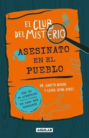 CLUB DEL MISTERIO 1, EL. - ASESINATO EN EL PUEBLO | 9788403526419 | MOORE, DR. GARETH | Llibreria Aqualata | Comprar libros en catalán y castellano online | Comprar libros Igualada