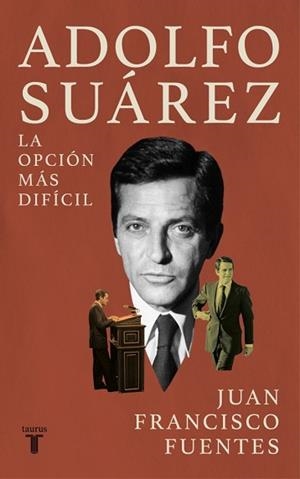 ADOLFO SUÁREZ | 9788430628537 | FUENTES, JUAN FRANCISCO | Llibreria Aqualata | Comprar llibres en català i castellà online | Comprar llibres Igualada