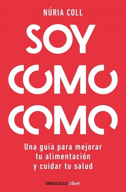 SOY COMO COMO | 9788466378048 | COLL, NÚRIA | Llibreria Aqualata | Comprar llibres en català i castellà online | Comprar llibres Igualada