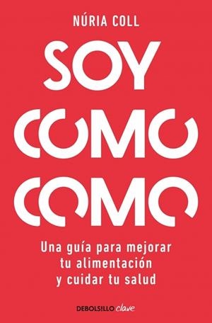 SOY COMO COMO | 9788466378048 | COLL, NÚRIA | Llibreria Aqualata | Comprar llibres en català i castellà online | Comprar llibres Igualada