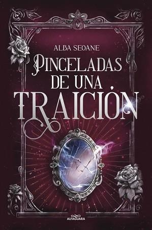 PINCELADAS DE UNA TRAICIÓN | 9788419982896 | SEOANE, ALBA | Llibreria Aqualata | Comprar llibres en català i castellà online | Comprar llibres Igualada