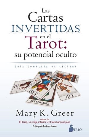 CARTAS INVERTIDAS EN EL TAROT, LAS. SU POTENCIAL OCULTO | 9791387974084 | GREER, MARY K. | Llibreria Aqualata | Comprar llibres en català i castellà online | Comprar llibres Igualada