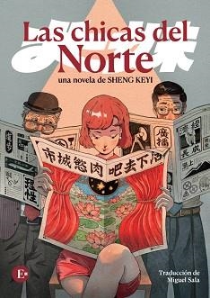 CHICAS DEL NORTE, LAS | 9791399130812 | SHENG, KEYI | Llibreria Aqualata | Comprar llibres en català i castellà online | Comprar llibres Igualada