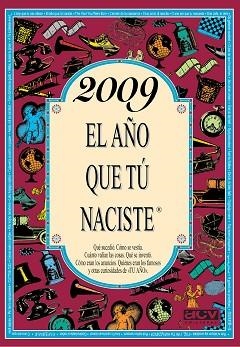 2009 EL AÑO QUE TÚ NACISTE | 9788415003359 | COLLADO BASCOMPTE, ROSA | Llibreria Aqualata | Comprar llibres en català i castellà online | Comprar llibres Igualada