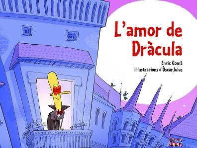 AMOR DE DRÀCULA, L' | 9788491913917 | GOMÀ, ENRIC | Llibreria Aqualata | Comprar llibres en català i castellà online | Comprar llibres Igualada
