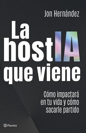 HOSTIA QUE VIENE, LA | 9788408320616 | HERNÁNDEZ, JON | Llibreria Aqualata | Comprar llibres en català i castellà online | Comprar llibres Igualada