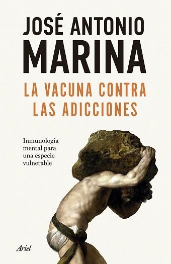 VACUNA CONTRA LAS ADICCIONES, LA | 9788434440586 | MARINA, JOSÉ ANTONIO | Llibreria Aqualata | Comprar libros en catalán y castellano online | Comprar libros Igualada