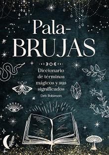 PALABRUJAS | 9791387775094 | ROBINSON, DEB | Llibreria Aqualata | Comprar llibres en català i castellà online | Comprar llibres Igualada