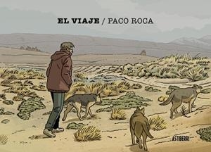 VIAJE, EL | 9791387927264 | ROCA, PACO | Llibreria Aqualata | Comprar llibres en català i castellà online | Comprar llibres Igualada