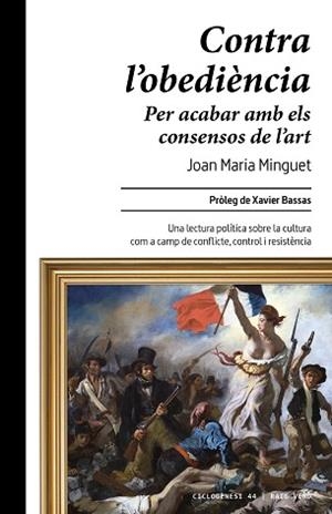 CONTRA L'OBEDIÈNCIA | 9788410487864 | MINGUET, JOAN MARIA | Llibreria Aqualata | Comprar llibres en català i castellà online | Comprar llibres Igualada