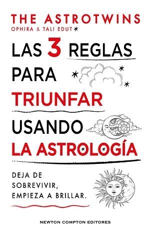 3 REGLAS PARA TRIUNFAR USANDO LA ASTROLOGÍA, LAS | 9788410359352 | Llibreria Aqualata | Comprar libros en catalán y castellano online | Comprar libros Igualada