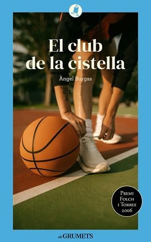 CLUB DE LA CISTELLA, EL | 9788424677916 | BURGAS, ÀNGEL | Llibreria Aqualata | Comprar llibres en català i castellà online | Comprar llibres Igualada
