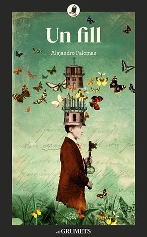 UN FILL | 9788424678005 | PALOMAS, ALEJANDRO | Llibreria Aqualata | Comprar llibres en català i castellà online | Comprar llibres Igualada