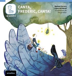 CANTA, FREDERIC, CANTA! | 9791387847418 | MANUEL FERRERO LÓPEZ DEL MORAL | Llibreria Aqualata | Comprar llibres en català i castellà online | Comprar llibres Igualada