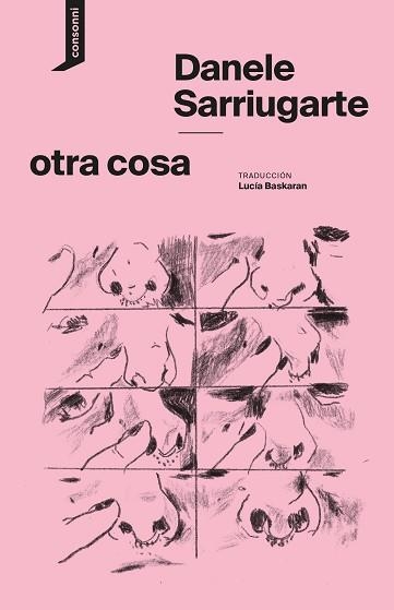 OTRA COSA | 9788419490902 | SARRIUGARTE, DANELE | Llibreria Aqualata | Comprar llibres en català i castellà online | Comprar llibres Igualada