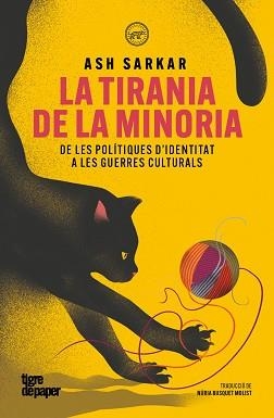 TIRANIA DE LA MINORIA, LA | 9791387645298 | SARKAR, ASH | Llibreria Aqualata | Comprar llibres en català i castellà online | Comprar llibres Igualada