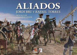 ALIADOS. ESPAÑA EN LA GUERRA DE INDEPENDENCIA DE LOS ESTADOS UNIDOS | 9791399078930 | Llibreria Aqualata | Comprar llibres en català i castellà online | Comprar llibres Igualada