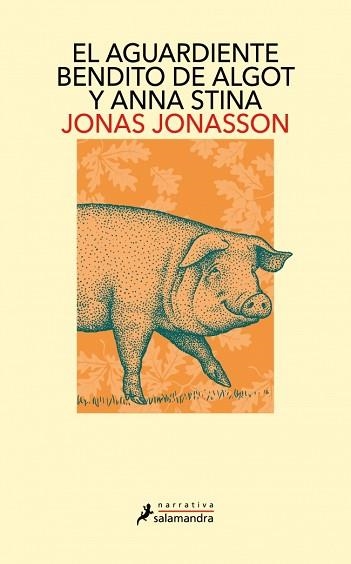 AGUARDIENTE BENDITO DE ALGOT Y ANNA STINA, EL | 9791387640958 | JONASSON, JONAS | Llibreria Aqualata | Comprar llibres en català i castellà online | Comprar llibres Igualada