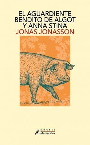 AGUARDIENTE BENDITO DE ALGOT Y ANNA STINA, EL | 9791387640958 | JONASSON, JONAS | Llibreria Aqualata | Comprar llibres en català i castellà online | Comprar llibres Igualada