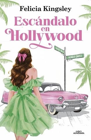 ESCÁNDALO EN HOLLYWOOD | 9791387949471 | KINGSLEY, FELICIA | Llibreria Aqualata | Comprar llibres en català i castellà online | Comprar llibres Igualada