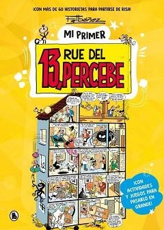 MI PRIMER 13, RUE DEL PERCEBE | 9788402431776 | IBÁÑEZ, FRANCISCO | Llibreria Aqualata | Comprar libros en catalán y castellano online | Comprar libros Igualada
