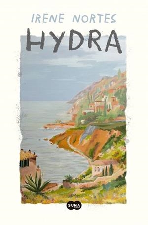 HYDRA | 9791388163388 | NORTES, IRENE | Llibreria Aqualata | Comprar libros en catalán y castellano online | Comprar libros Igualada