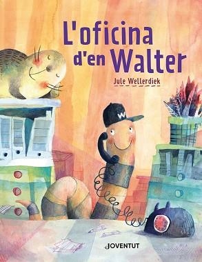 OFICINA D'EN WALTER, L' | 9788426149220 | WELLERDIEK, JULE | Llibreria Aqualata | Comprar llibres en català i castellà online | Comprar llibres Igualada