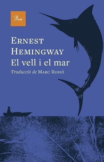 VELL I EL MAR, EL | 9788410488984 | HEMINGWAY, ERNEST | Llibreria Aqualata | Comprar libros en catalán y castellano online | Comprar libros Igualada