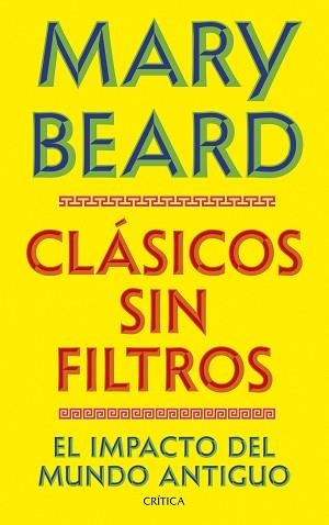CLÁSICOS SIN FILTROS | 9788491998730 | BEARD, MARY | Llibreria Aqualata | Comprar llibres en català i castellà online | Comprar llibres Igualada