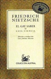 GAY SABER O GAYA CIENCIA, EL (AUSTRAL 493) | 9788423974931 | NIETZSCHE, FRIEDRICH | Llibreria Aqualata | Comprar llibres en català i castellà online | Comprar llibres Igualada