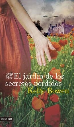 JARDÍN DE LOS SECRETOS PERDIDOS, EL | 9788423370214 | BOWEN, KELLY | Llibreria Aqualata | Comprar llibres en català i castellà online | Comprar llibres Igualada