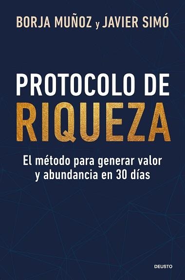 PROTOCOLO DE RIQUEZA | 9788423440696 | MUÑOZ CUESTA, BORJA / SIMÓ, JAVIER | Llibreria Aqualata | Comprar llibres en català i castellà online | Comprar llibres Igualada
