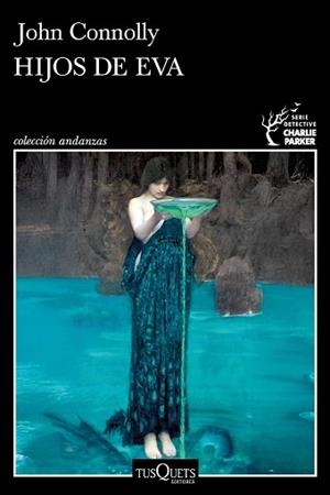 HIJOS DE EVA (SERIE CHARLIE PARKER 23) | 9788411078061 | CONNOLLY, JOHN | Llibreria Aqualata | Comprar libros en catalán y castellano online | Comprar libros Igualada